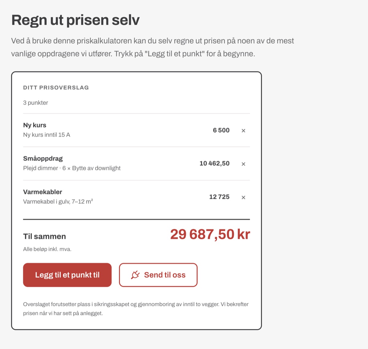 Priskalkulatoren med tre punkter og totalpris inkludert mva